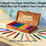Unleash Your Inner Artist|How a Simple Colored Pencil Box Can Transform Your Creative Journey